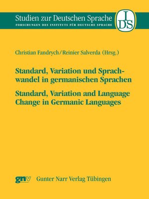 cover image of Standard, Variation und Sprachwandel in germanischen Sprachen / Standard, Variatio and Language Change in Germanic Languages